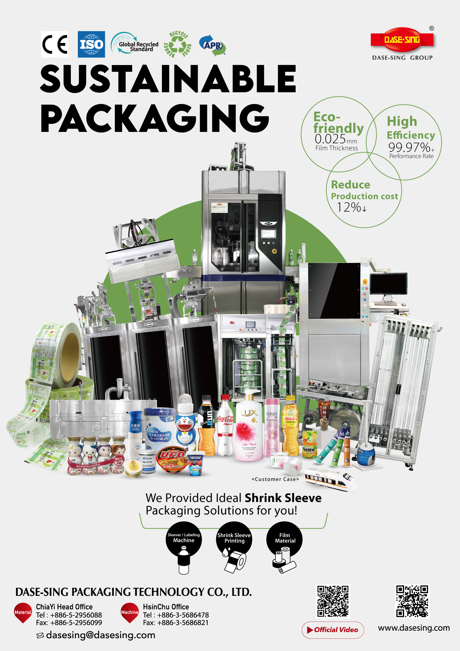 Dase-Sing total solution for shrink sleeve labels